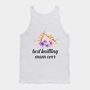 Best Knitting Mom Ever Tank Top